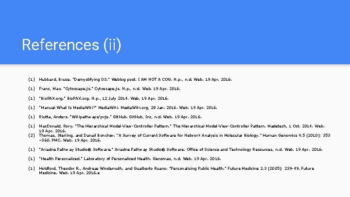 References (ii) (1) Hubbard, Bruce. "Demystifying D 3. " Weblog post. I AM NOT References (ii) (1) Hubbard, Bruce. "Demystifying D 3. " Weblog post. I AM NOT