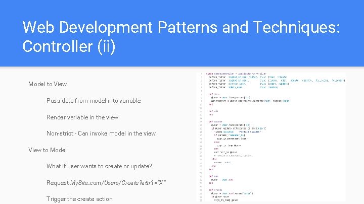 Web Development Patterns and Techniques: Controller (ii) Model to View Pass data from model Web Development Patterns and Techniques: Controller (ii) Model to View Pass data from model