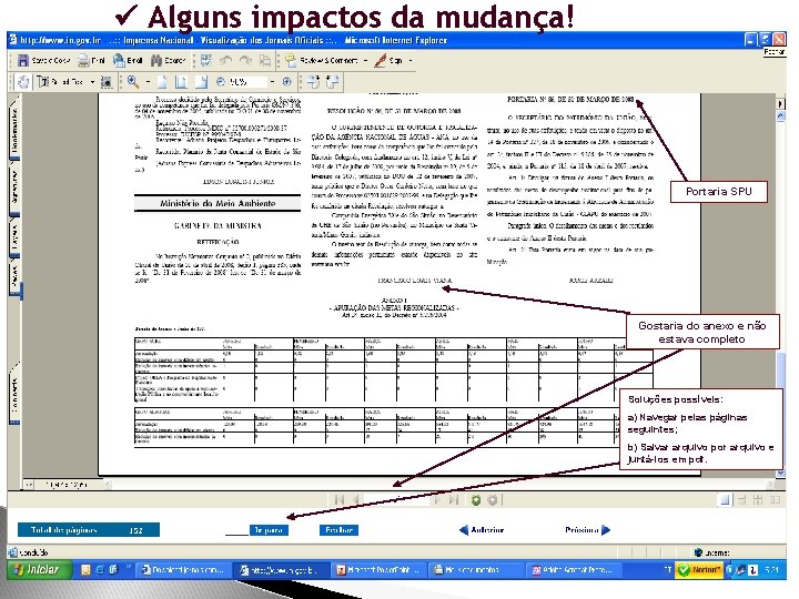  Alguns impactos da mudança! Portaria SPU Gostaria do anexo e não estava completo