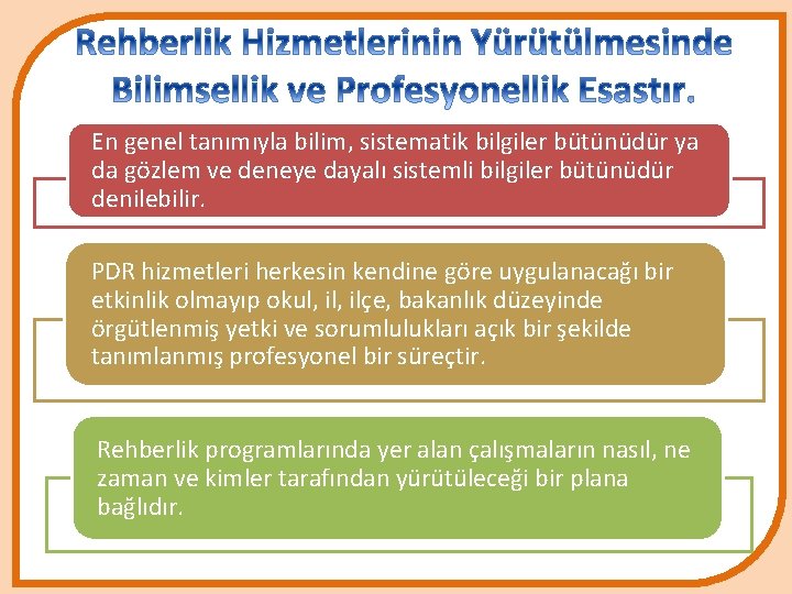 En genel tanımıyla bilim, sistematik bilgiler bütünüdür ya da gözlem ve deneye dayalı sistemli