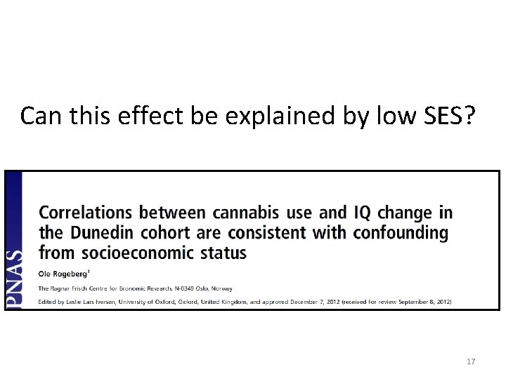 Can this effect be explained by low SES? 17 