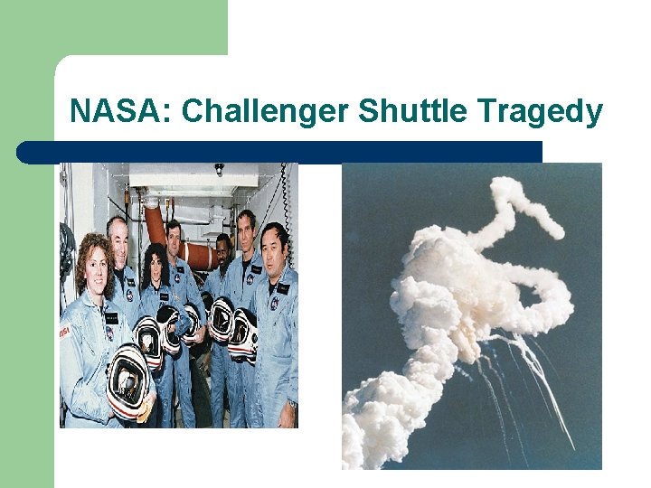 NASA: Challenger Shuttle Tragedy 