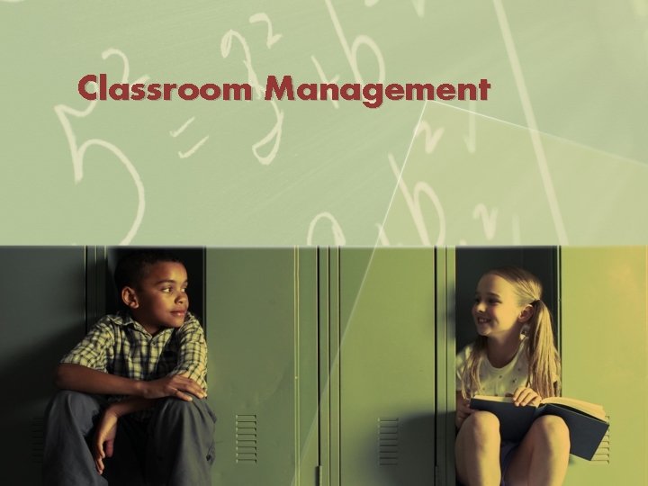 Classroom Management 