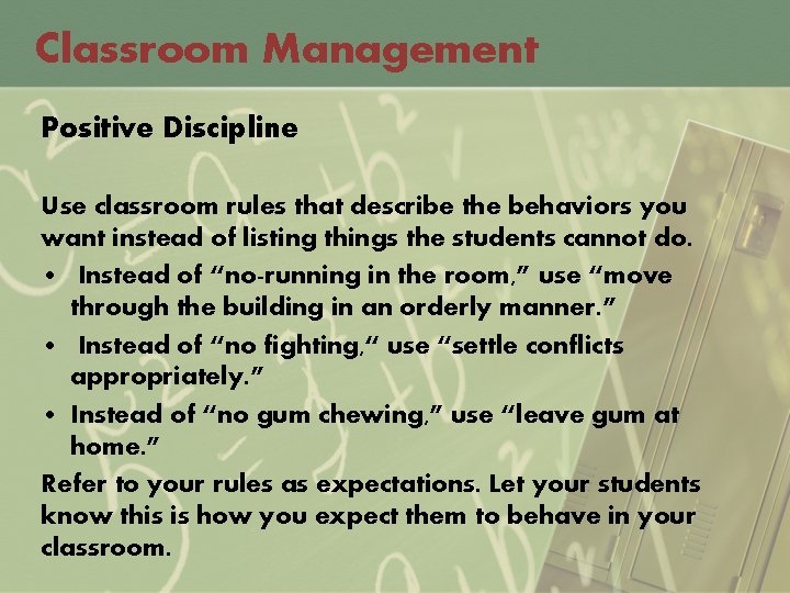 Classroom Management Positive Discipline Use classroom rules that describe the behaviors you want instead