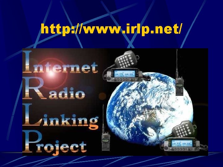 http: //www. irlp. net/ 