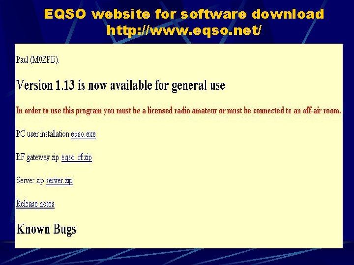 EQSO website for software download http: //www. eqso. net/ 
