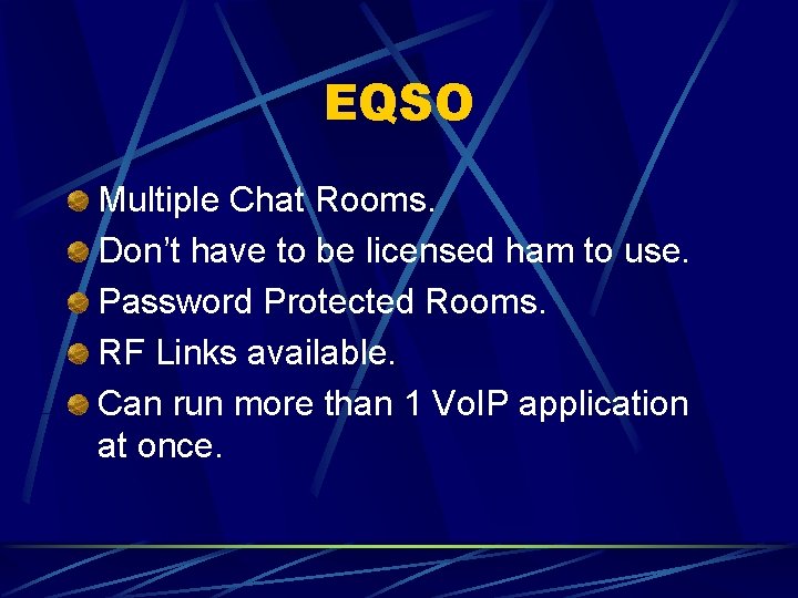 EQSO Multiple Chat Rooms. Don’t have to be licensed ham to use. Password Protected