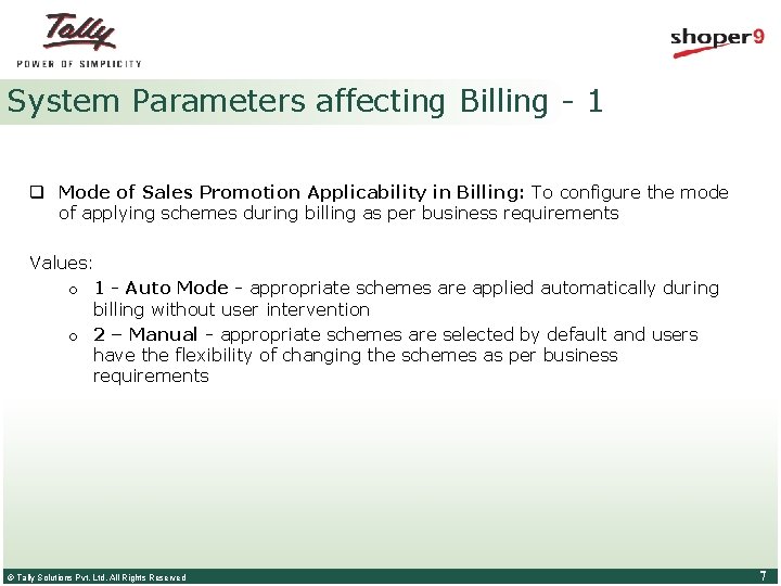 System Parameters affecting Billing - 1 q Mode of Sales Promotion Applicability in Billing: