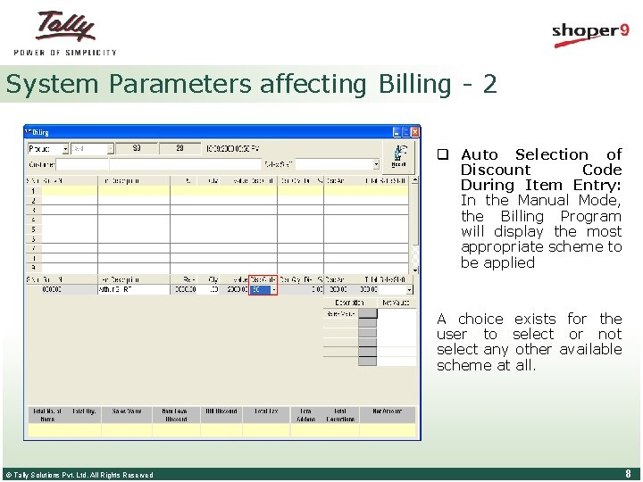 System Parameters affecting Billing - 2 q Auto Selection of Discount Code During Item