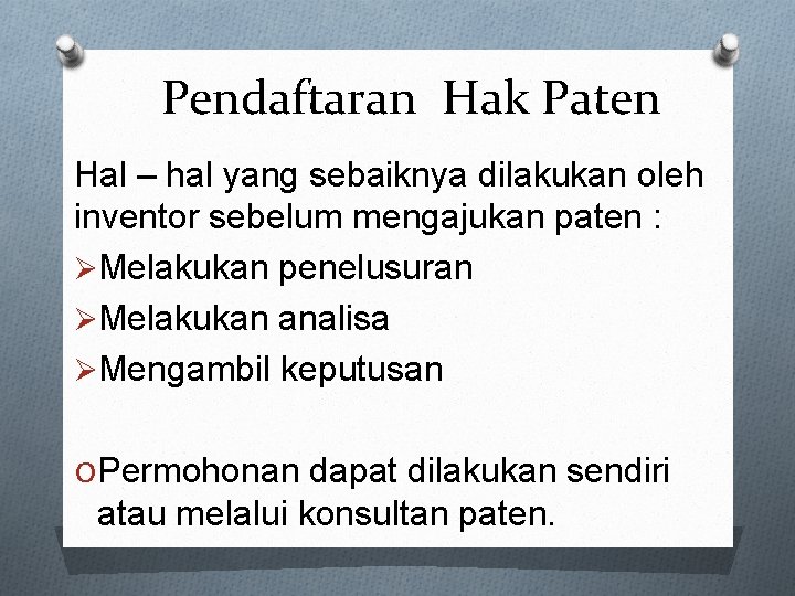 Pendaftaran Hak Paten Hal – hal yang sebaiknya dilakukan oleh inventor sebelum mengajukan paten