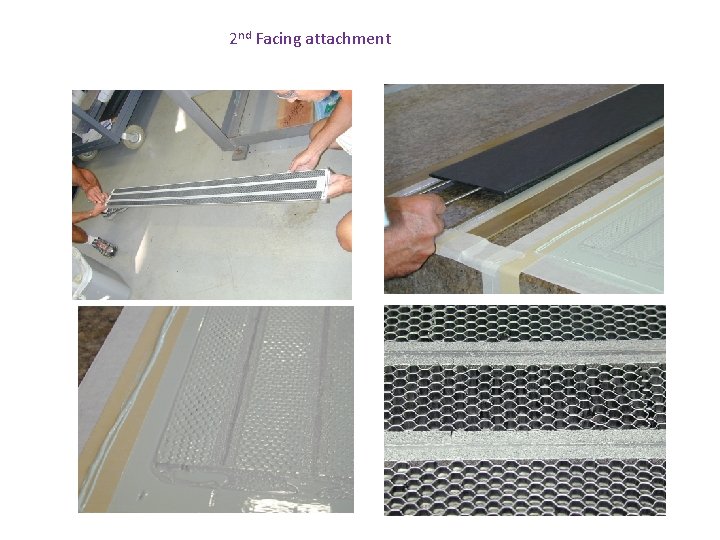 2 nd Facing attachment 