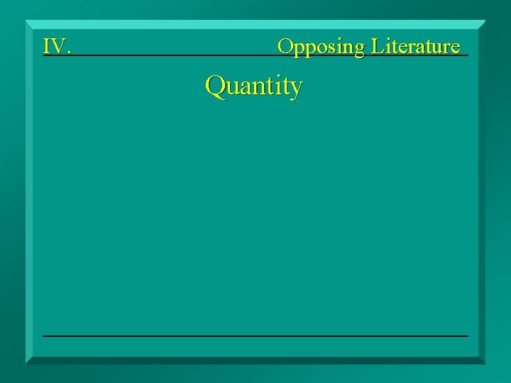 IV. Opposing Literature Quantity Disciplinary Spanking 