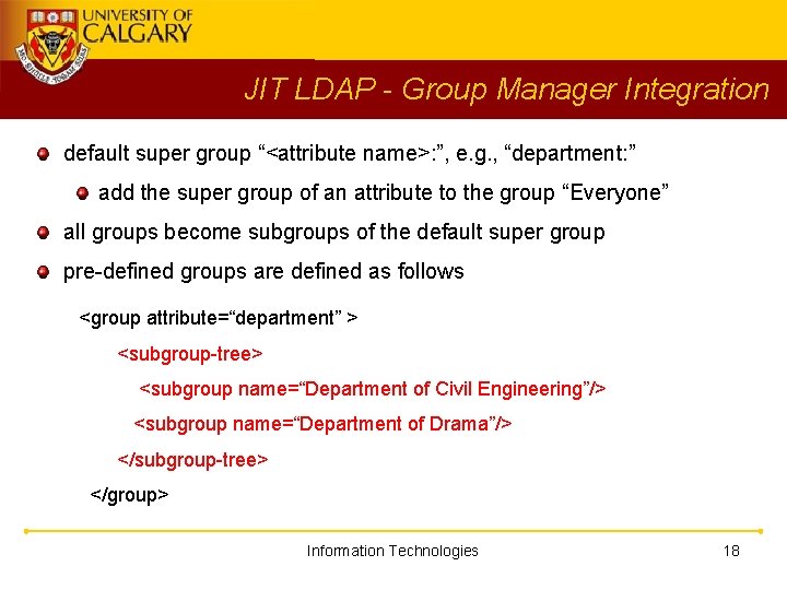 JIT LDAP - Group Manager Integration default super group “<attribute name>: ”, e. g.