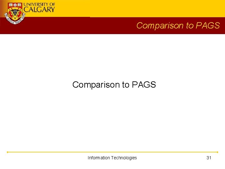 Comparison to PAGS Information Technologies 31 