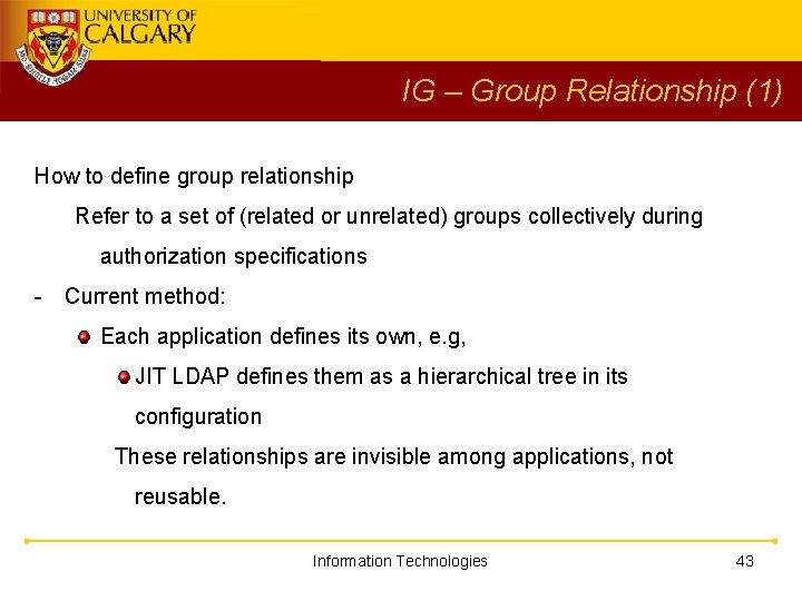 IG – Group Relationship (1) How to define group relationship Refer to a set