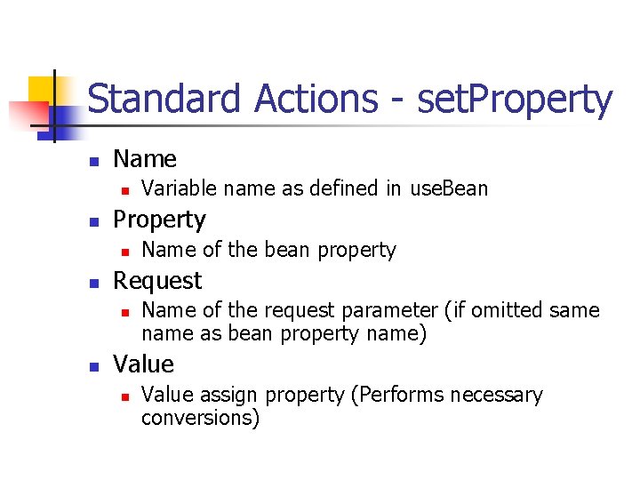 Standard Actions - set. Property n Name n n Property n n Name of Standard Actions - set. Property n Name n n Property n n Name of