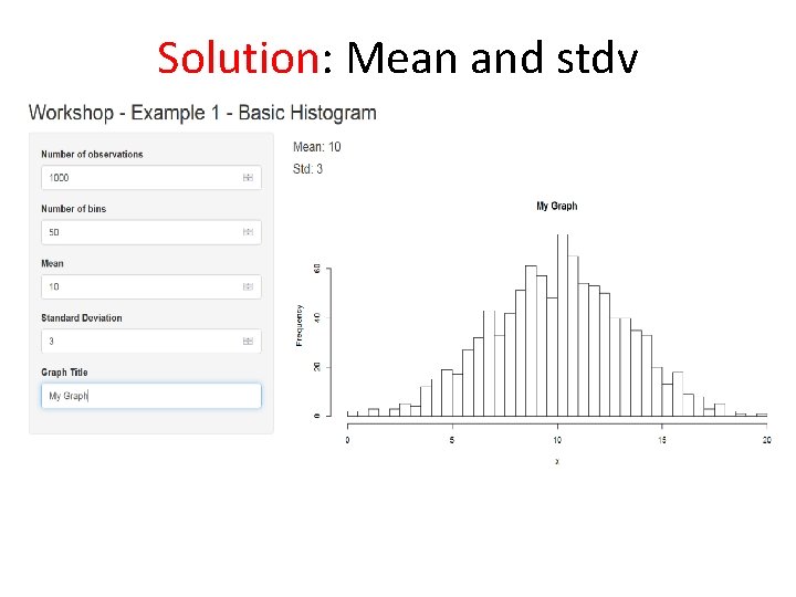 Solution: Mean and stdv 