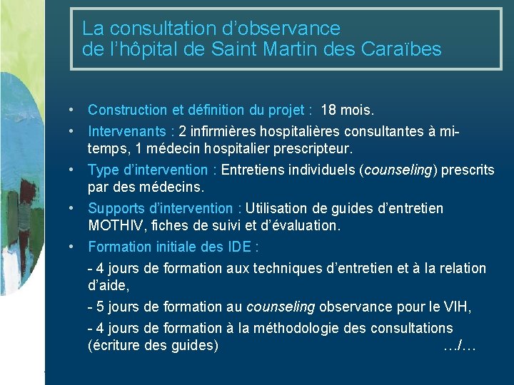 La consultation d’observance de l’hôpital de Saint Martin des Caraïbes • Construction et définition