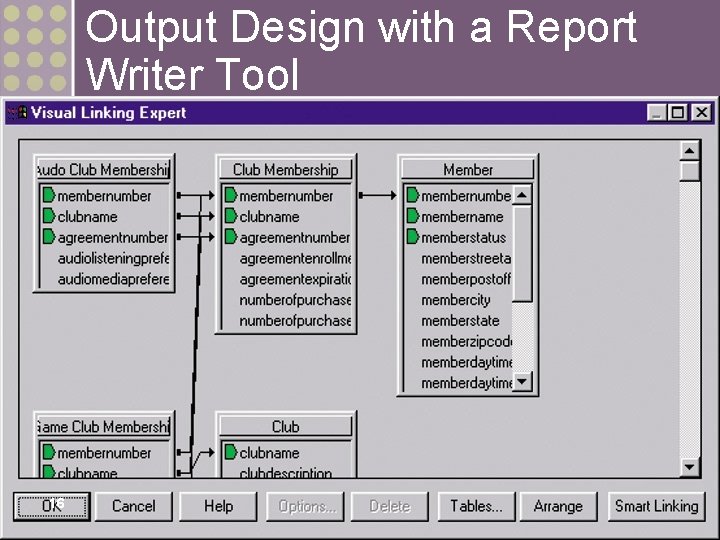 Output Design with a Report Writer Tool 16 