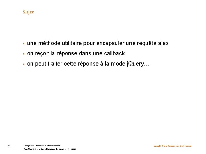 $. ajax 11 § une méthode utilitaire pour encapsuler une requête ajax § on