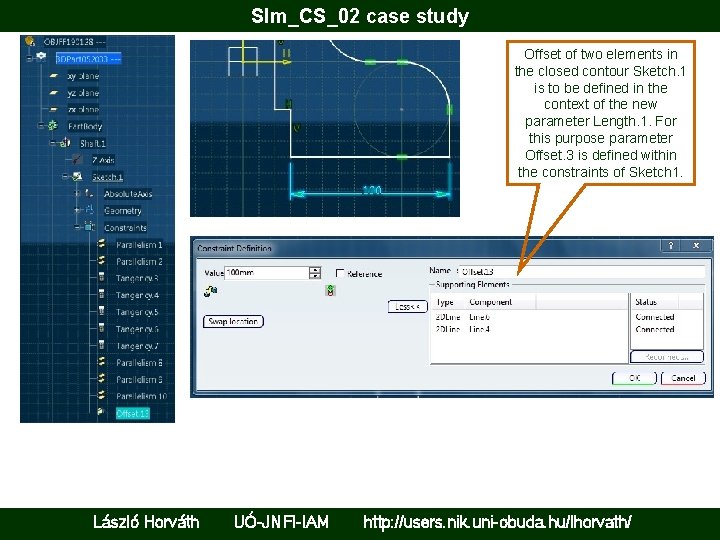 Slm_CS_02 case study Offset of two elements in the closed contour Sketch. 1 is