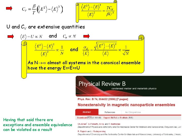 U and CV are extensive quantities and As N almost all systems in the