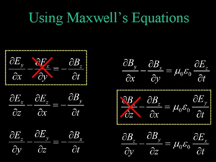 Using Maxwell’s Equations 