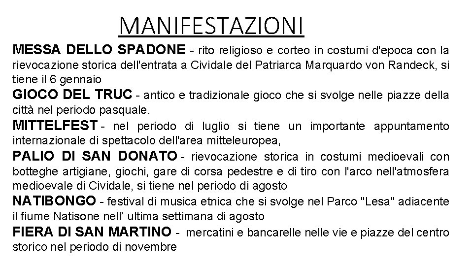 MANIFESTAZIONI MESSA DELLO SPADONE - rito religioso e corteo in costumi d'epoca con la