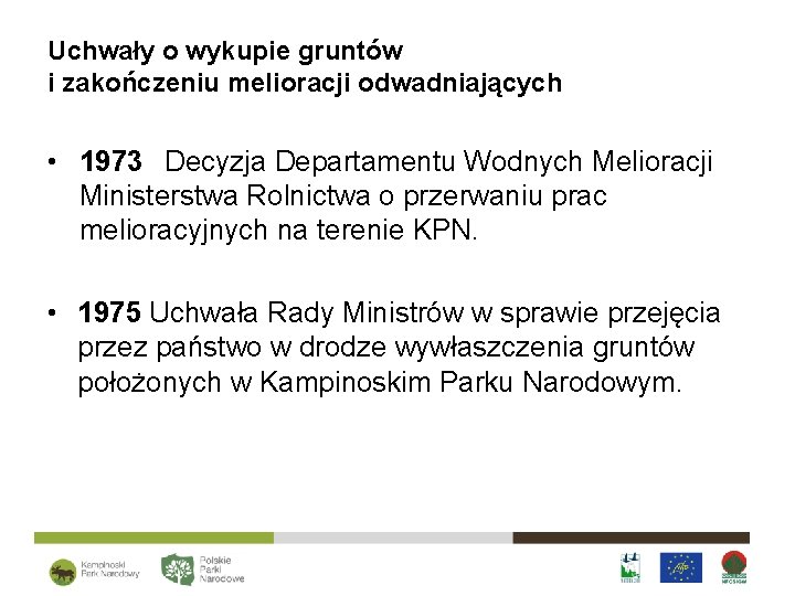 Uchwały o wykupie gruntów i zakończeniu melioracji odwadniających • 1973 Decyzja Departamentu Wodnych Melioracji