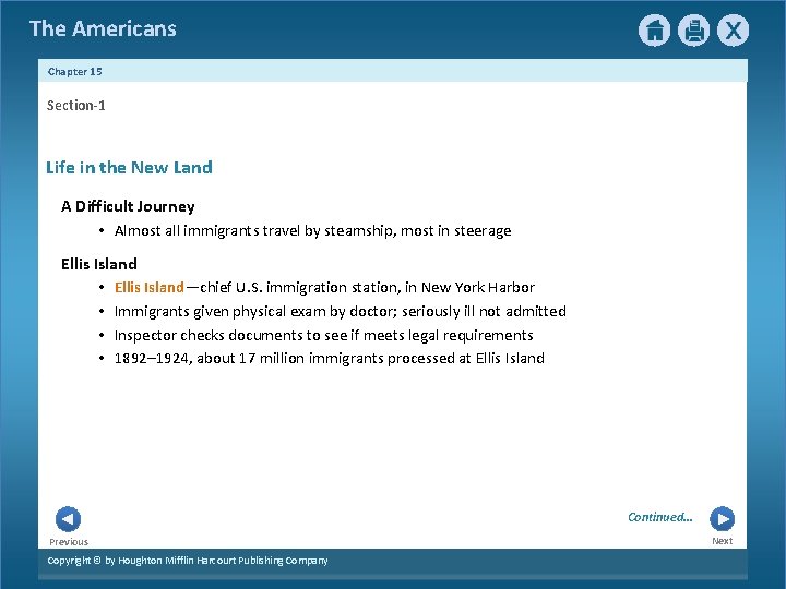 The Americans Chapter 15 Section-1 Life in the New Land A Difficult Journey •