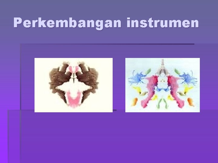 Perkembangan instrumen 