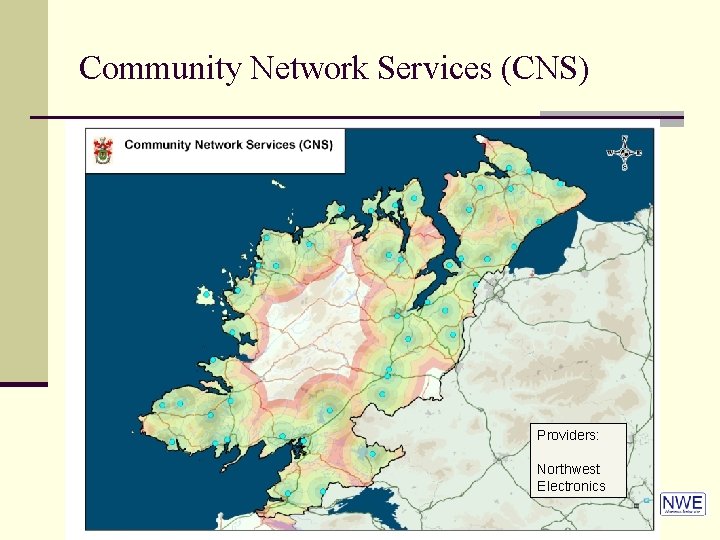 Community Network Services (CNS) Providers: Northwest Electronics 