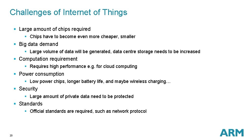 Challenges of Internet of Things § Large amount of chips required § Chips have Challenges of Internet of Things § Large amount of chips required § Chips have