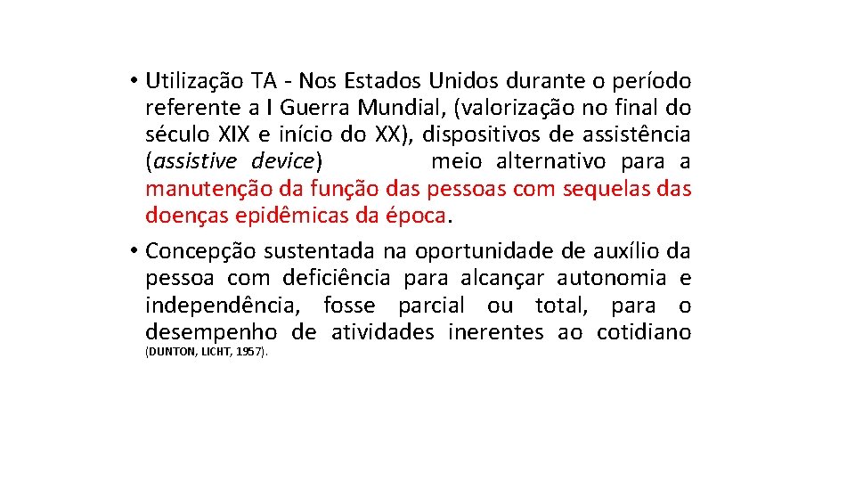  • Utilização TA - Nos Estados Unidos durante o período referente a I