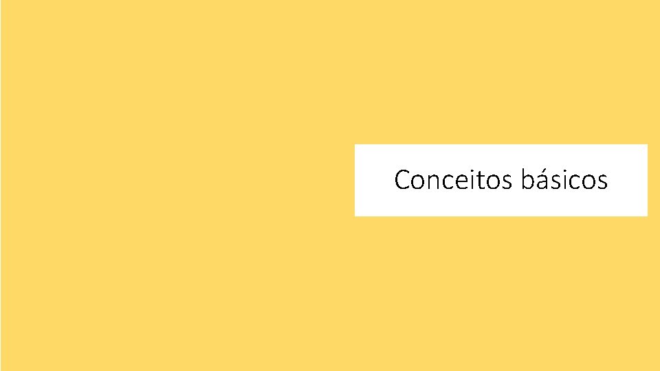 Conceitos básicos 