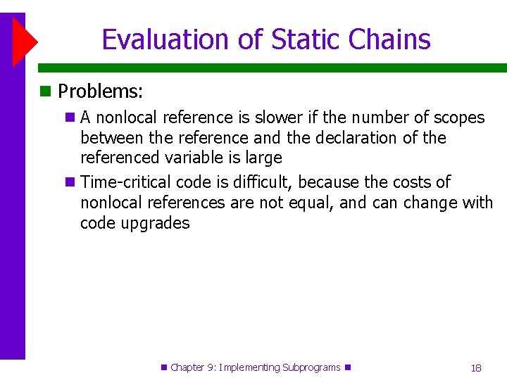 Evaluation of Static Chains Problems: A nonlocal reference is slower if the number of