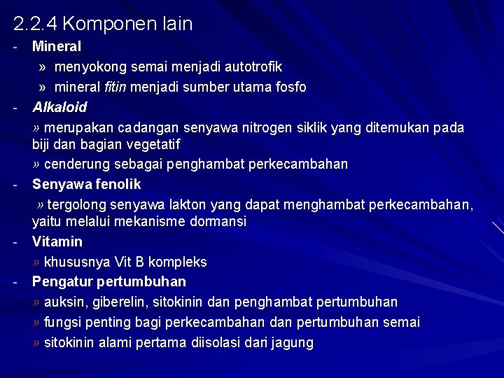 2. 2. 4 Komponen lain - - Mineral » menyokong semai menjadi autotrofik »