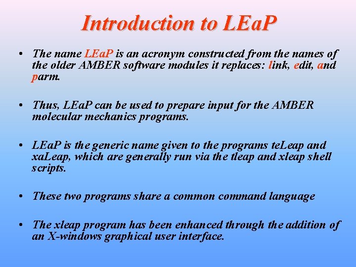 Introduction to LEa. P • The name LEa. P is an acronym constructed from