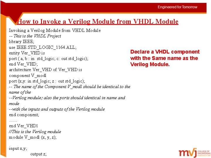 How to Invoke a Verilog Module from VHDL Module Invoking a Verilog Module from