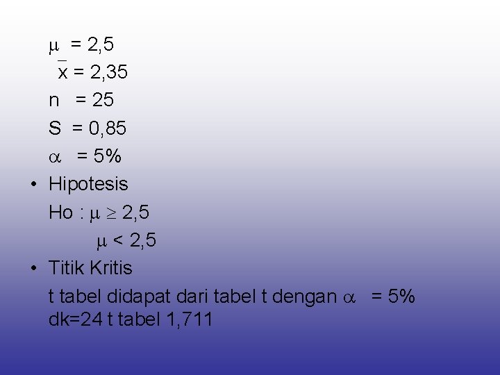  = 2, 5 x = 2, 35 n = 25 S = 0,