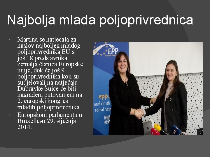 Najbolja mlada poljoprivrednica Martina se natjecala za naslov najboljeg mladog poljoprivrednika EU s još