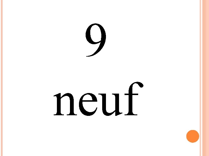 9 neuf 