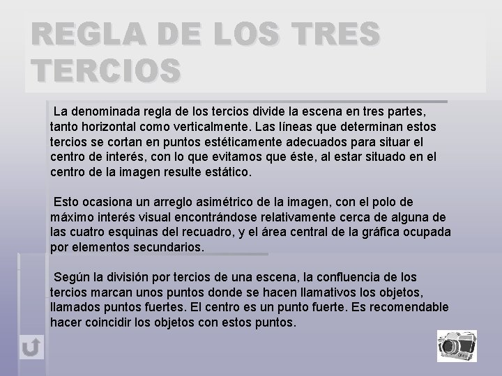 REGLA DE LOS TRES TERCIOS La denominada regla de los tercios divide la escena