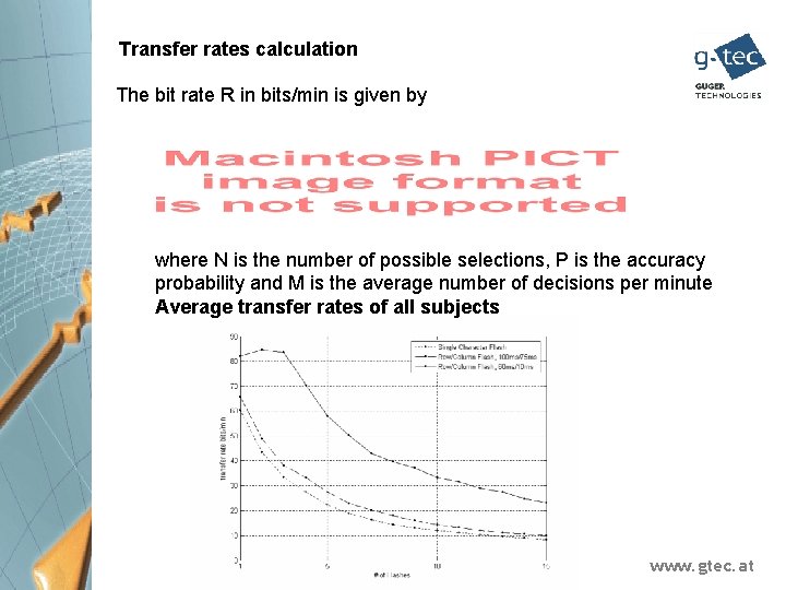 Transfer rates calculation The bit rate R in bits/min is given by where N