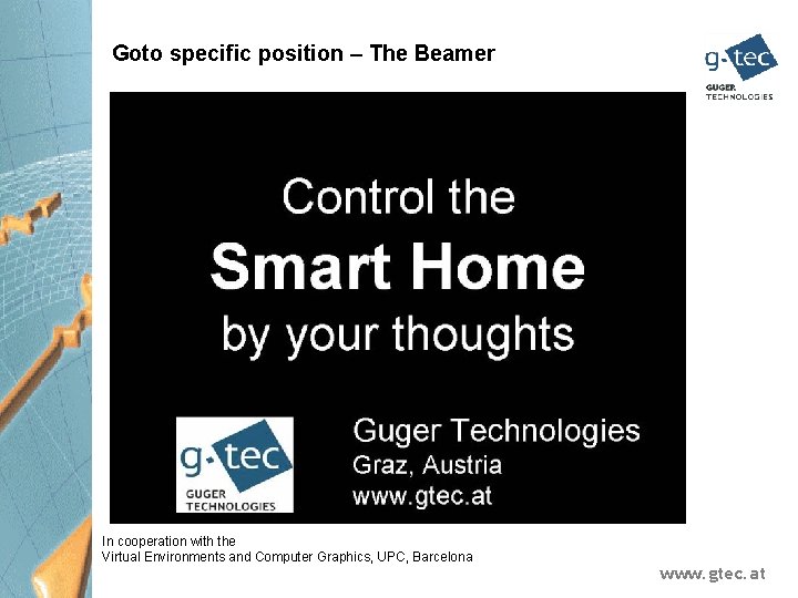 Goto specific position – The Beamer In cooperation with the Virtual Environments and Computer