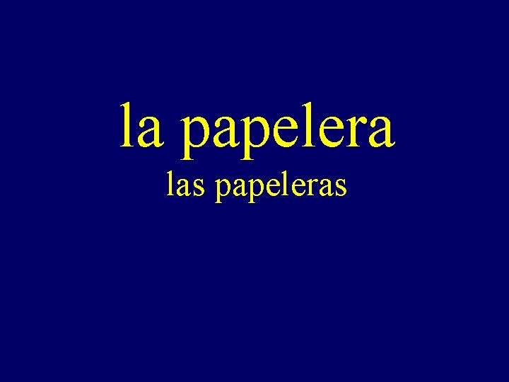 la papelera las papeleras 