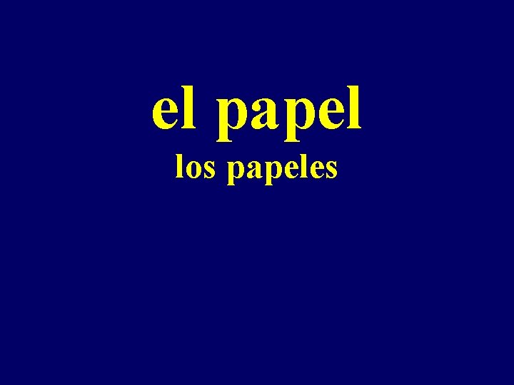 el papel los papeles 