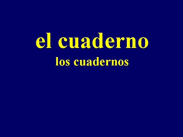 el cuaderno los cuadernos 