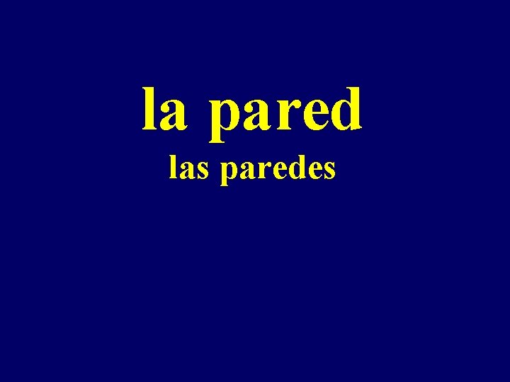 la pared las paredes 