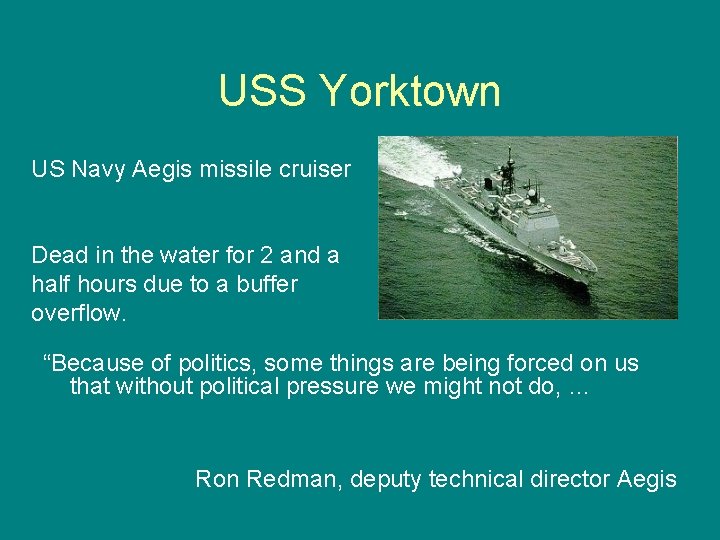 USS Yorktown US Navy Aegis missile cruiser Dead in the water for 2 and